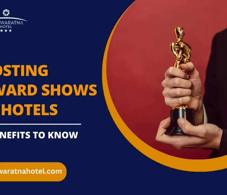 What are the Benefits of Hosting Award Shows in Hotel?