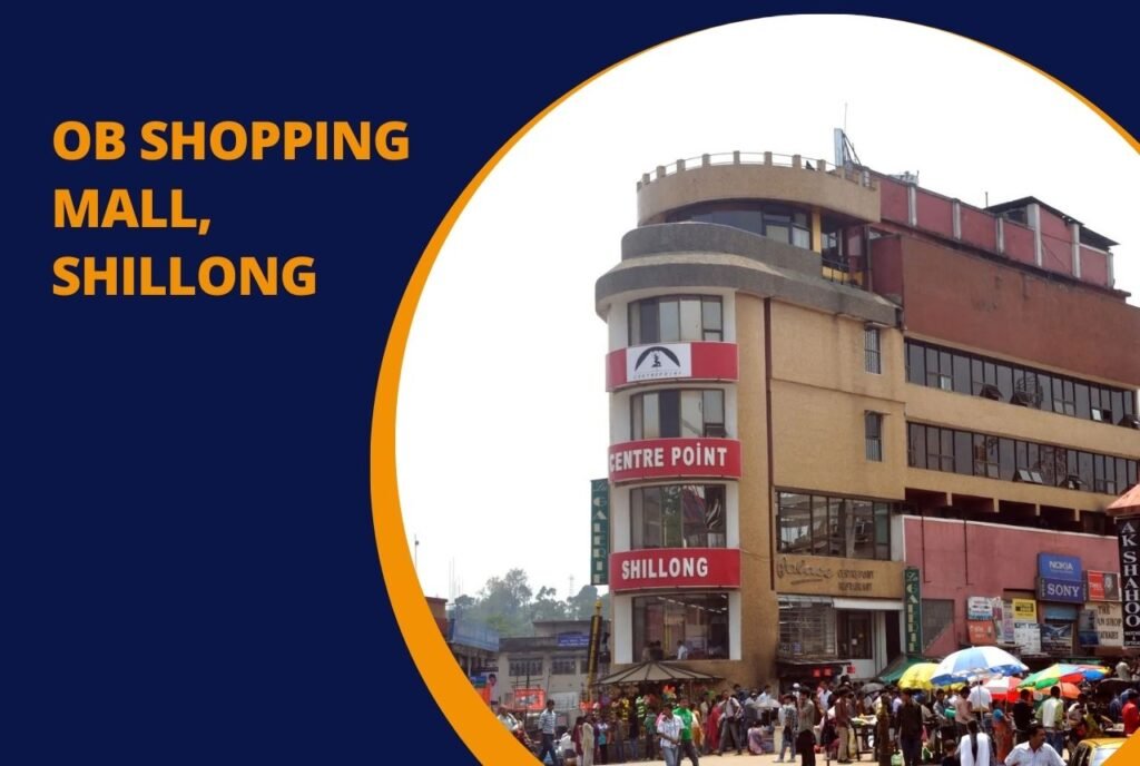 OB Shopping Mall, Shillong
