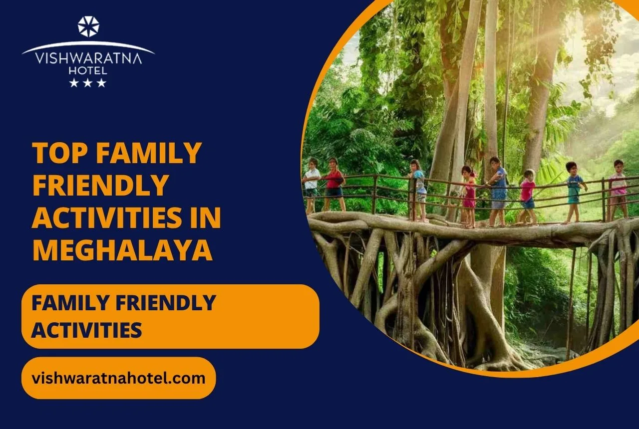 Image: Family Friendly Activities in Meghalaya