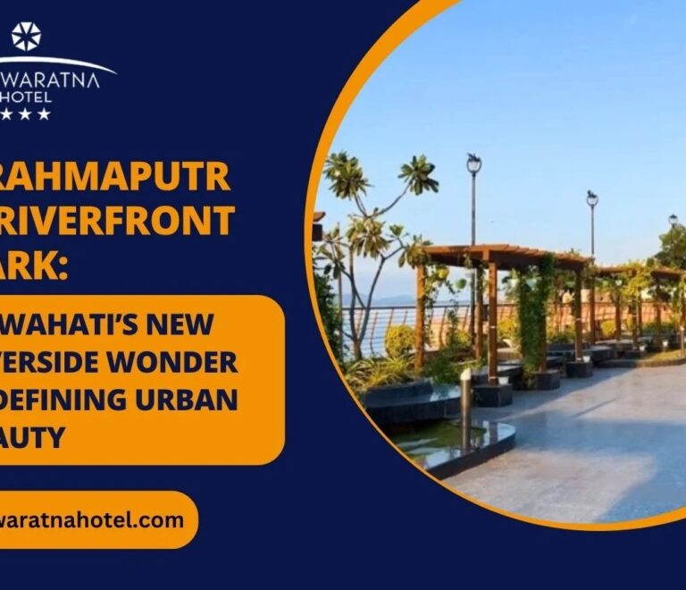 Brahmaputra Riverfront Park: Guwahati’s New Riverside Wonder Redefining Urban Beauty