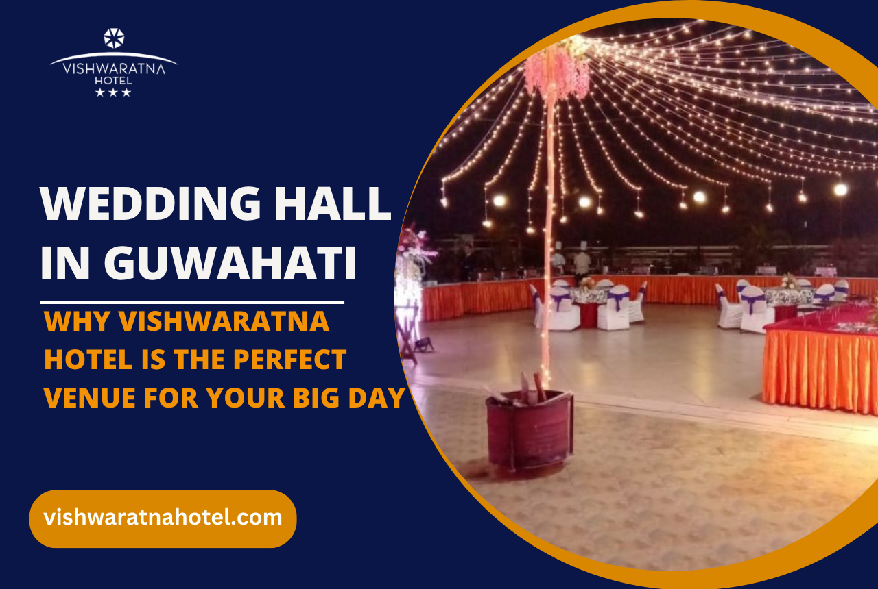 wedding hall in guwahati